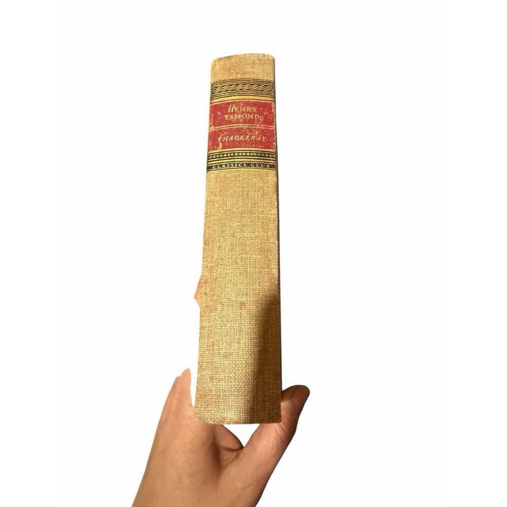 The History Of Henry Esmond By William Makepeace Thackeray, Classic Club